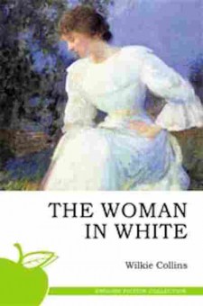 Книга Collins W. The Woman in white, б-8982, Баград.рф